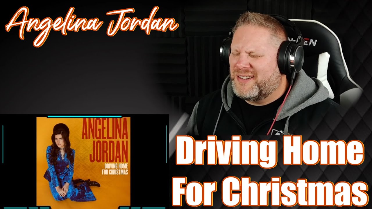 Angelina Jordan - Driving Home for Christmas | REACTION