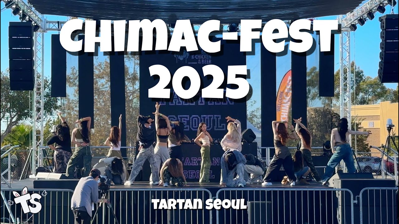 [KPOP PERFORMANCE] CHIMAC-FEST 2025 | TARTAN SEOUL