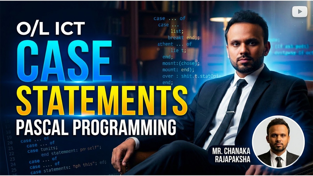 Pascal Case Statement සරලව | 11 ශ්‍රේණිය ICT | O/L ICT Sinhala