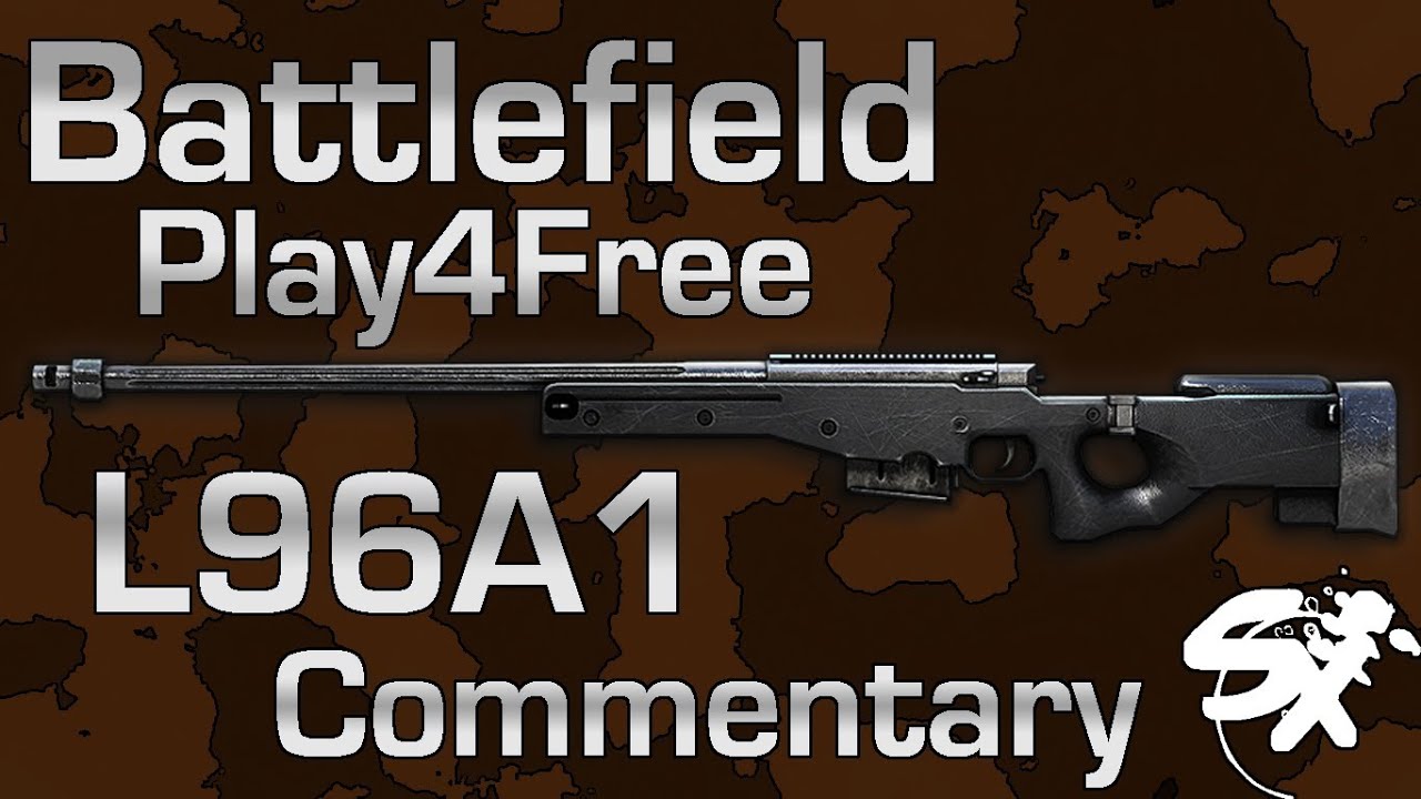 Battlefield Play4Free L96A1 Commentary