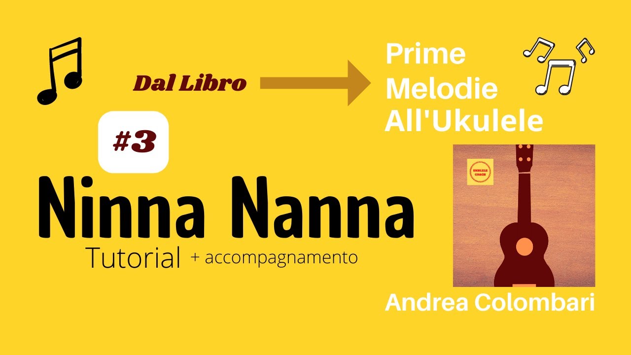 #3 Ninna Nanna - Prime Melodie All'Ukulele
