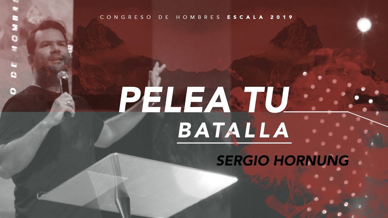 2. Pelea tu Batalla - Sergio Hornung