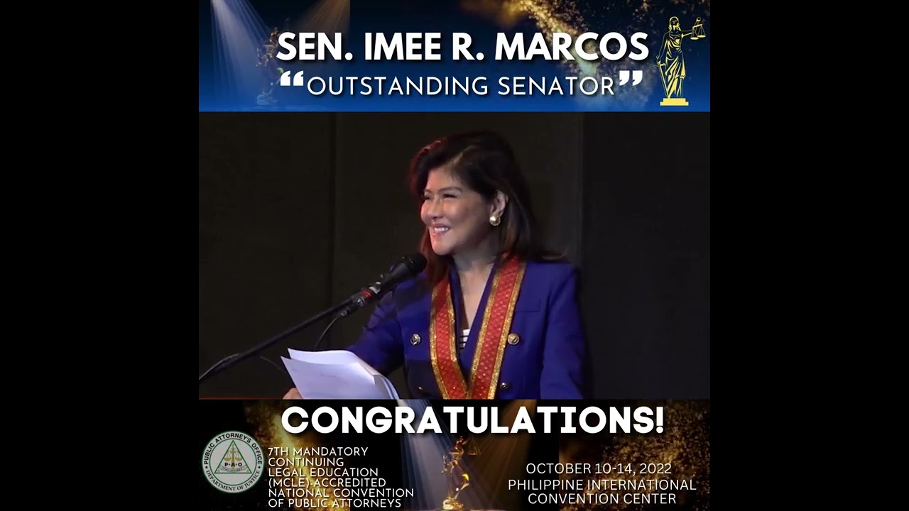 SENATOR IMEE MARCOS: PUBLIC ATTORNEY'S OFFICE OUTSTANDING SENATOR