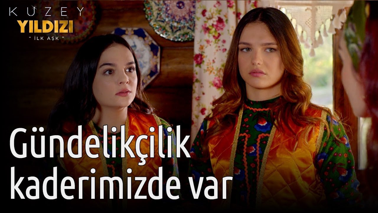 Kuzey Yıldızı İlk Aşk 5. Bölüm - Gündelikçilik Kaderimizde Var