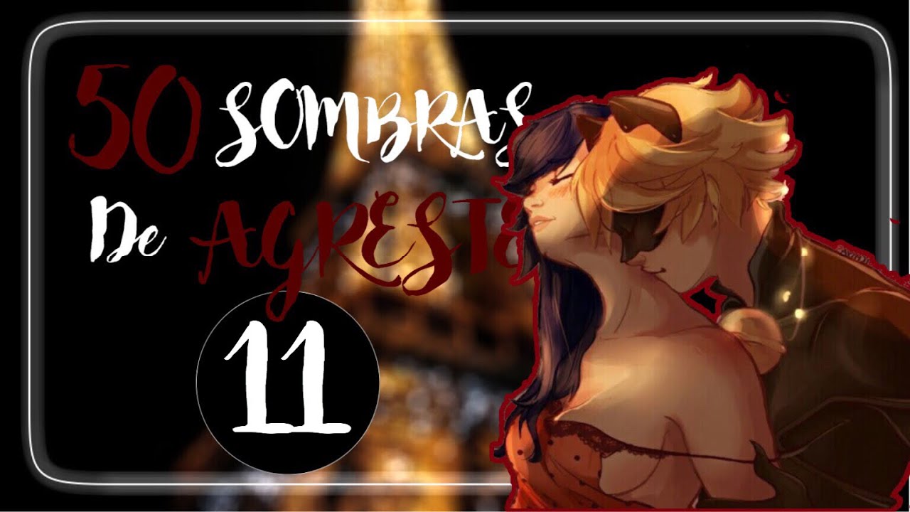 El Contrato Parte 2 | 50 Sombras De Agreste Cap. 11 | Yamila Agreste & Gatsu Miku