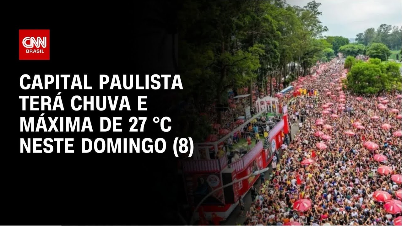 Previsão do tempo neste domingo (8) de pré-carnaval em SP e RJ; veja | AGORA CNN
