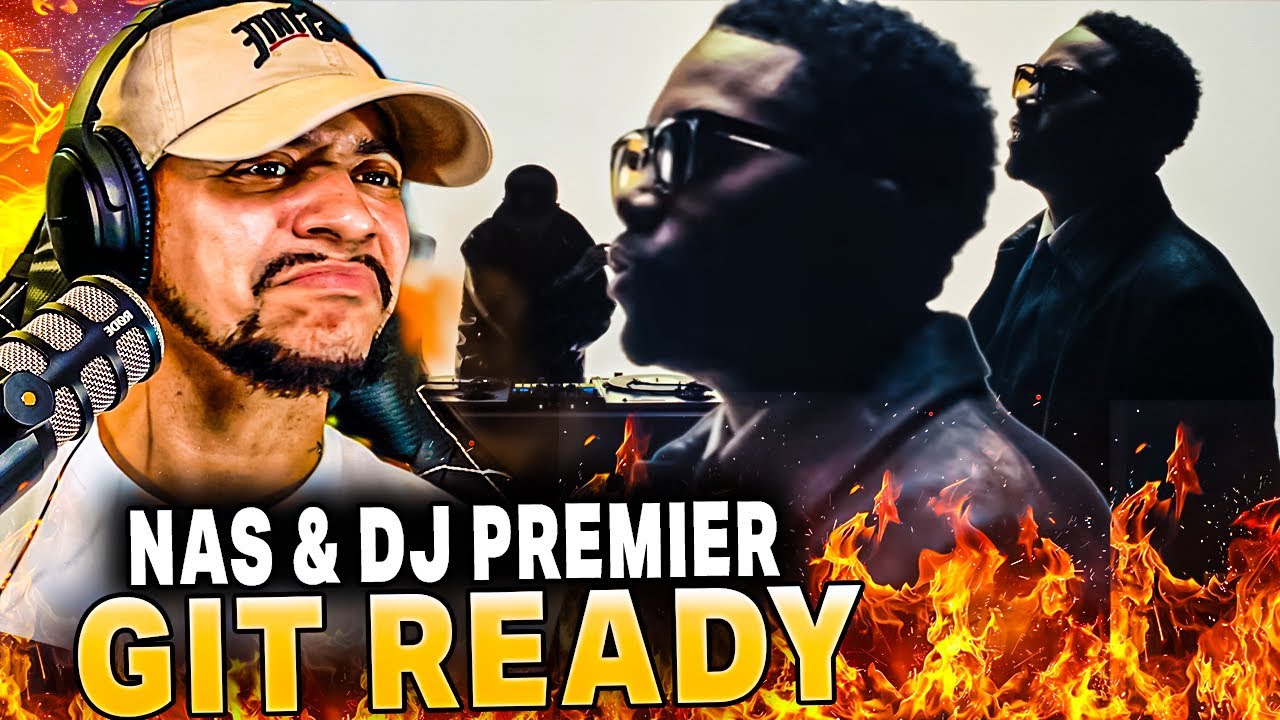 ЙООО, НОВЫЙ NAS!!!! Nas и DJ Premier - Git Ready (Реакция)