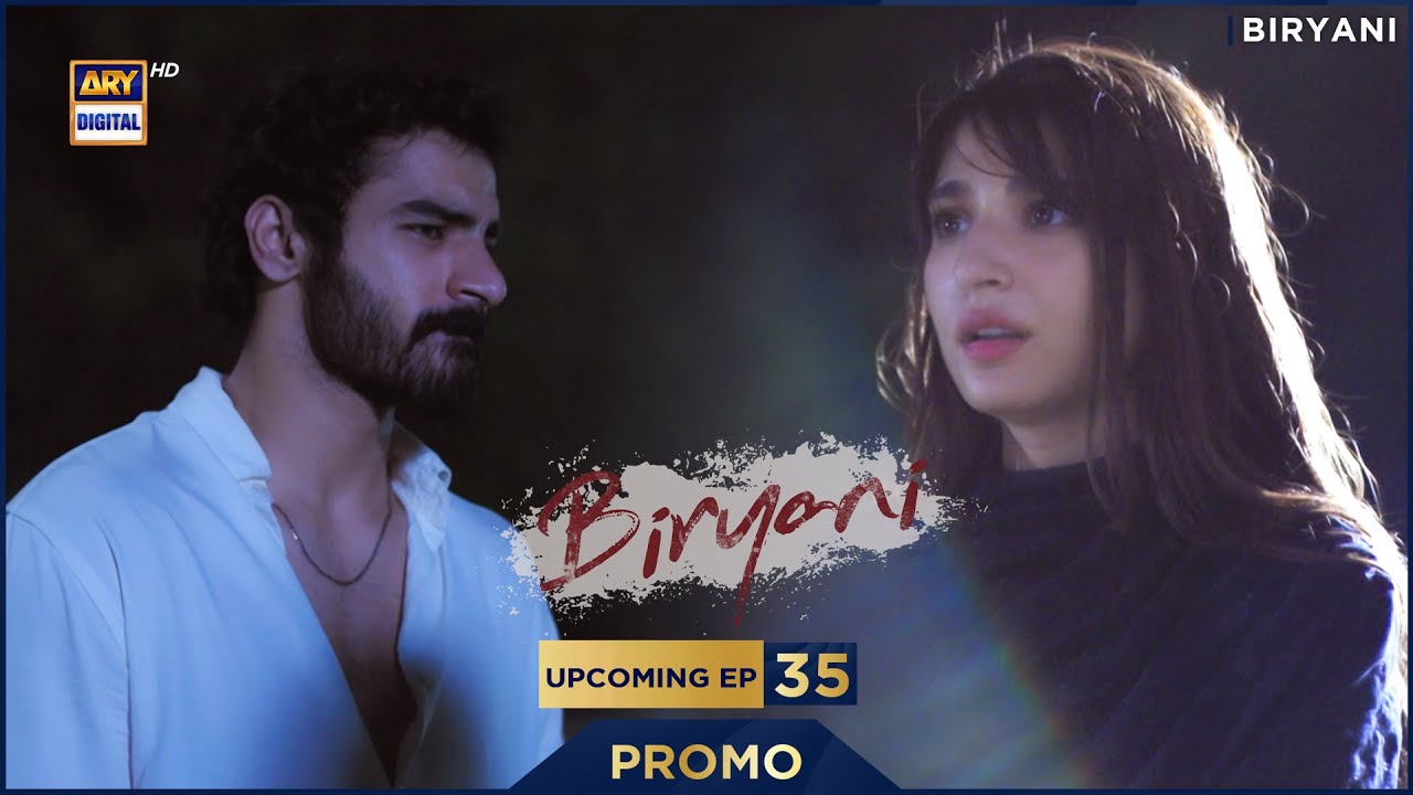 Biryani | PROMO | Upcoming Last Ep 35 | Ramsha Khan | Khushhal Khan | ARY Digital Drama