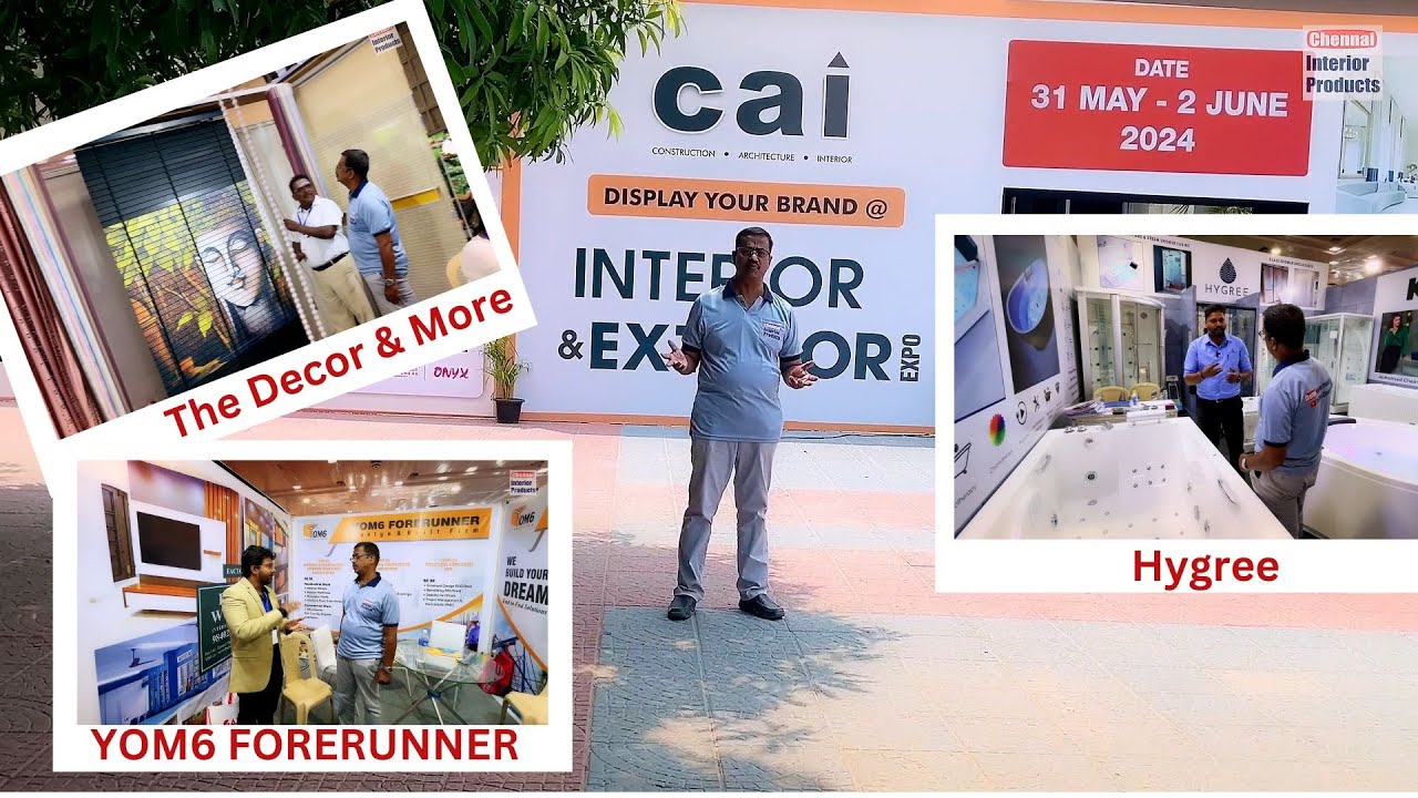 CAI interior & Exterior Expo at Chennai Trade center - June 2024 -Construction.Architecture.Interior