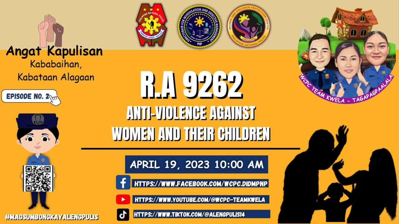RA 9262 or Anti Violence Against Women and their Children Act of 2004
