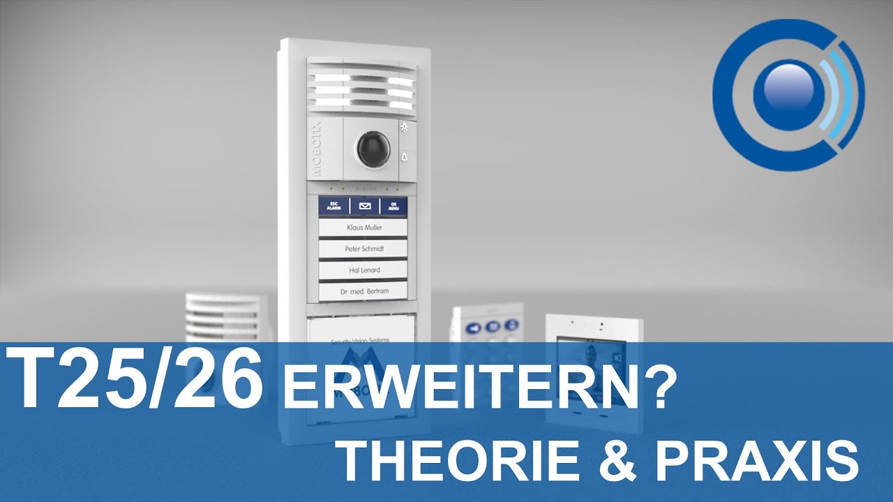 Bestehende Mobotix T26 T25 Türsprechanlage nachträglich um Module erweitern (MxDoorMaster usw.)