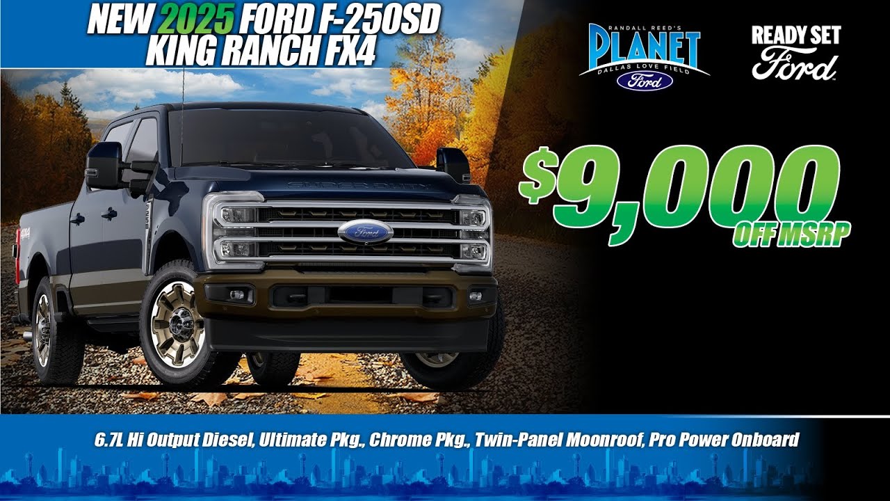 New 2025 Ford F-250SD King Ranch FX4 | $9,000 OFF | Ford Dealer in Dallas, TX