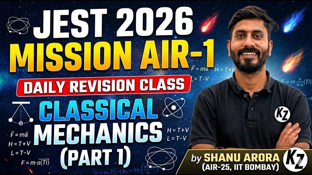 JEST Exam 2026 || JEST Physics PREPARATION LECTURES SOLUTIONS || jest classical mechanics part 1