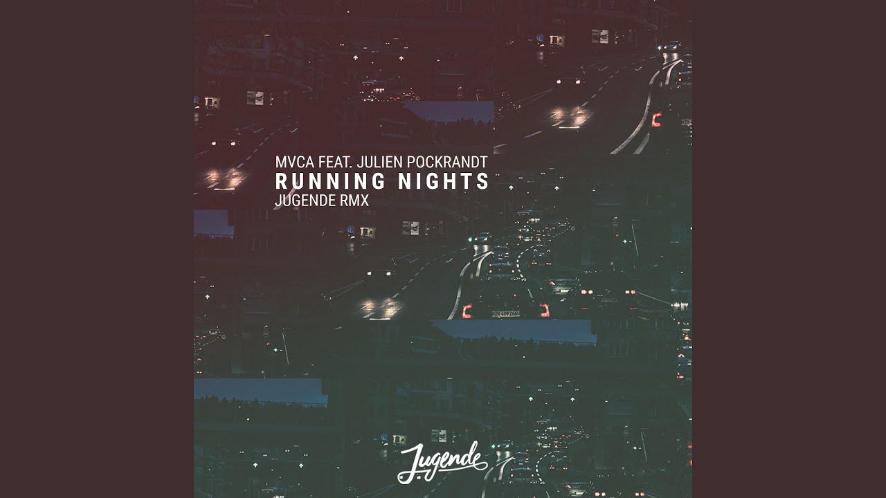 Running Nights (feat. Julien Pockrandt) (Jugende Remix)