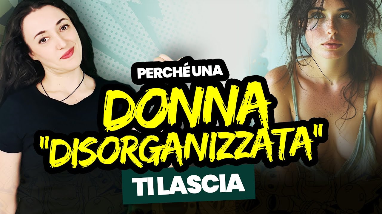 I 7 motivi per i quali una donna dallo stile disorganizzato ti lascia | danielacoin.it
