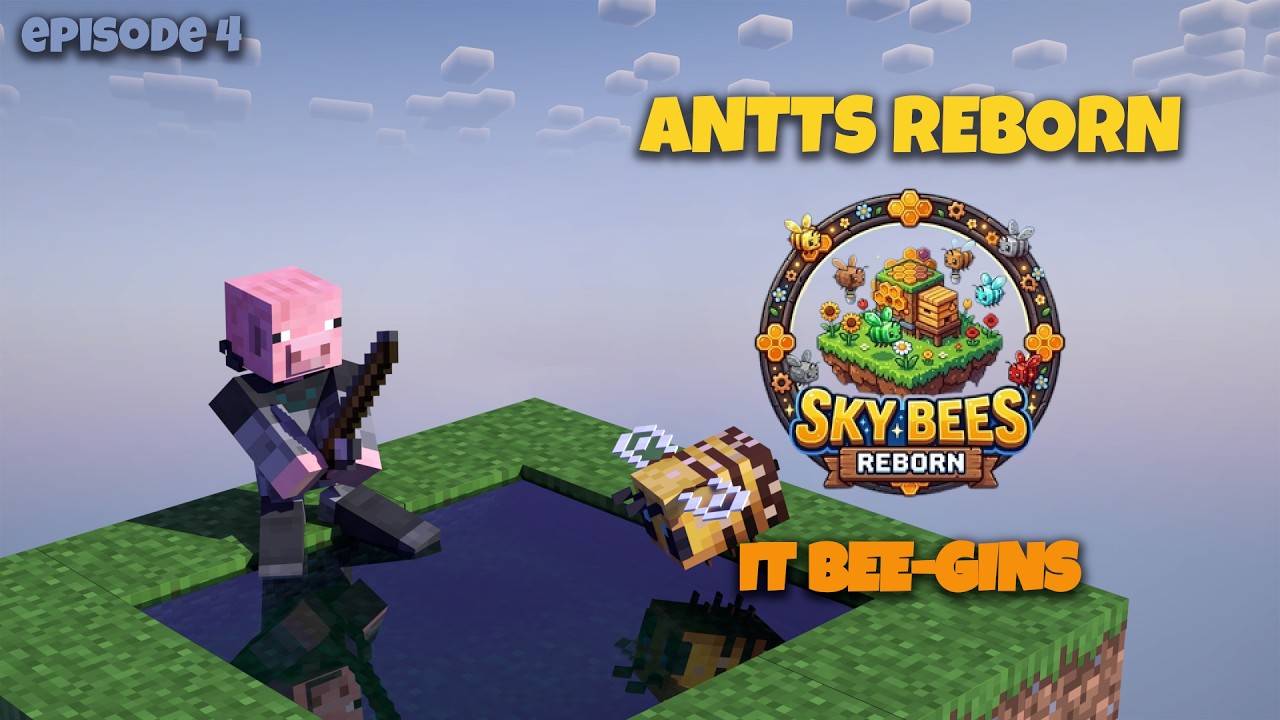 It Bee-gins | ANTTS Reborn