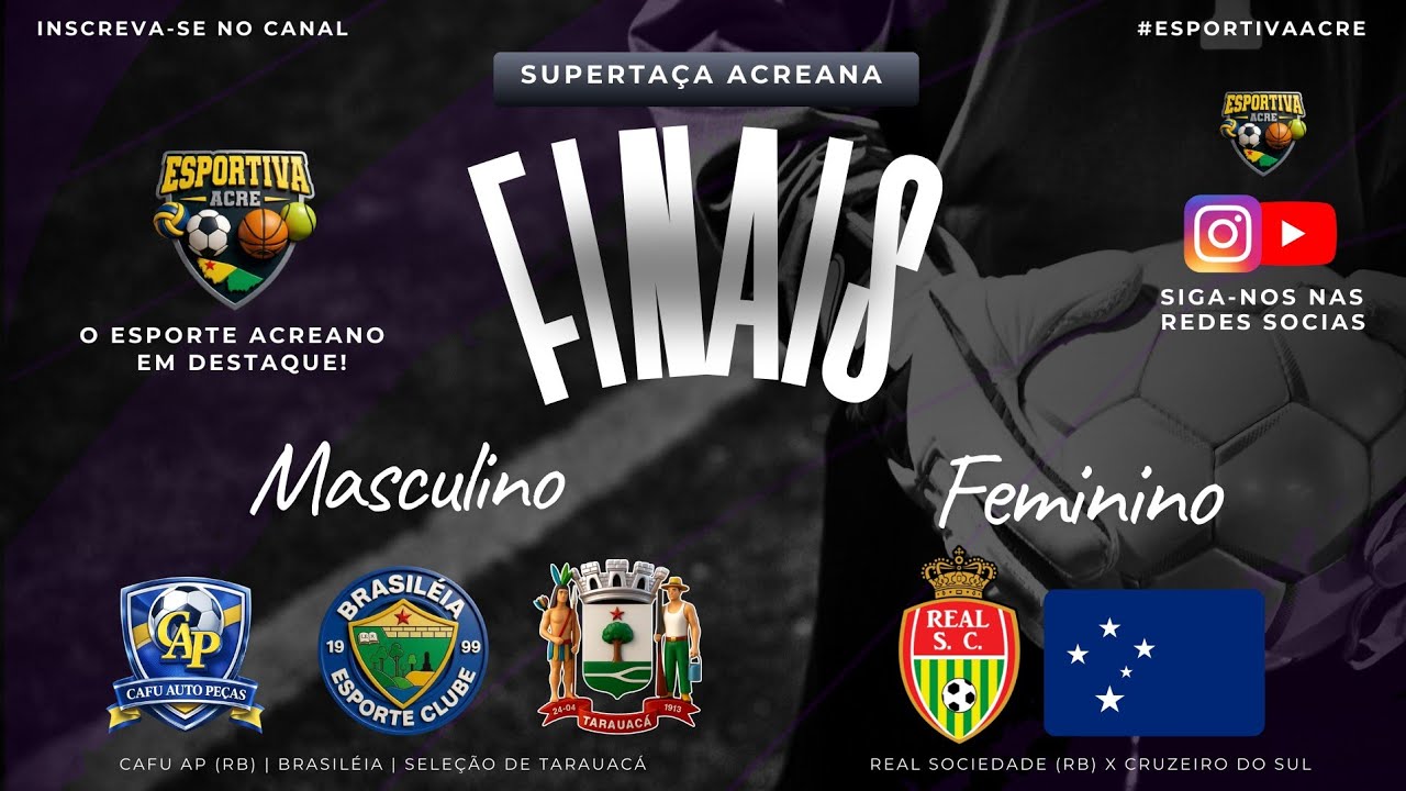 FINAIS - SUPERTAÇA ACREANA - CAFU A.P X BRASILÉIA