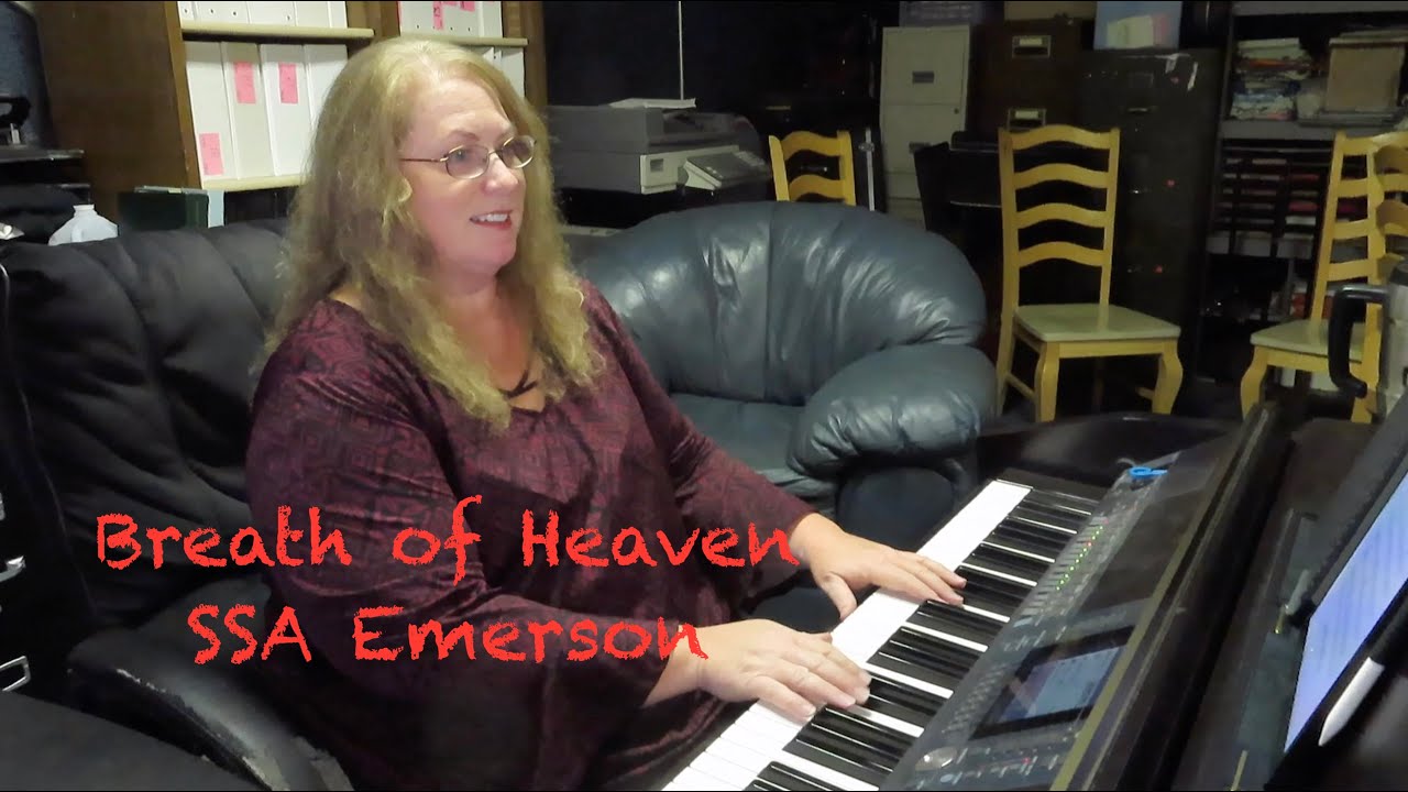 Breath Of Heaven - SSA - Emerson - Piano Accompaniments by Brenda