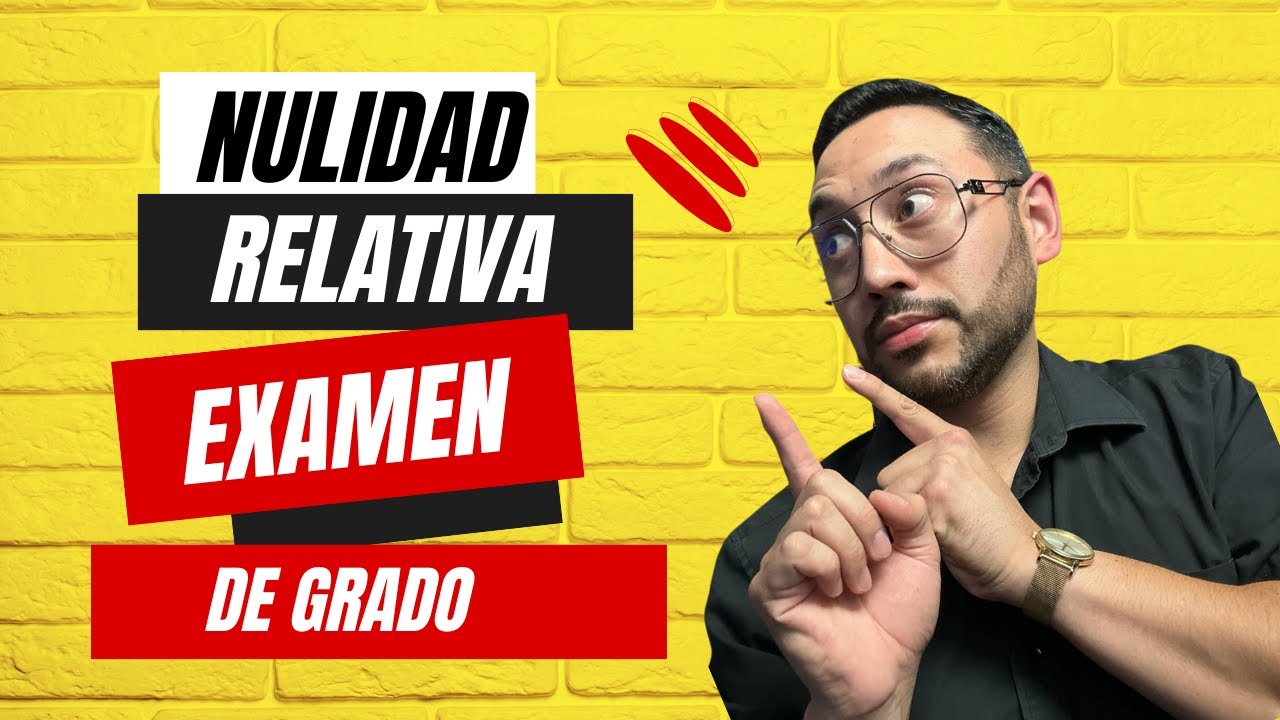 Conoce la Nulidad Relativa: TODO Lo Que Debes Saber🚫📚| Derecho.