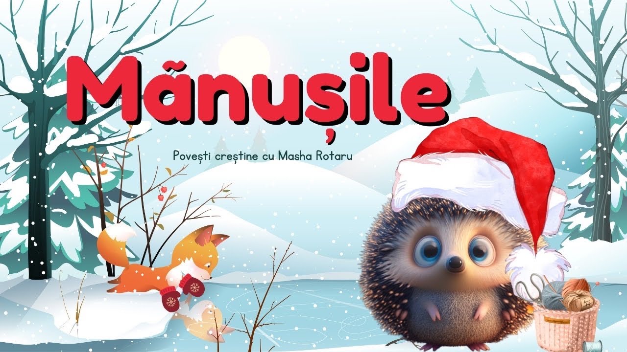 🧤Mănușile- Poveste despre viclenie și bunătate