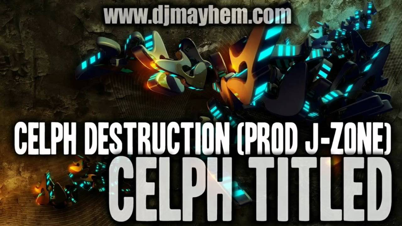 Celph Titled - Celph Destruction (Prod J-Zone) (2009)
