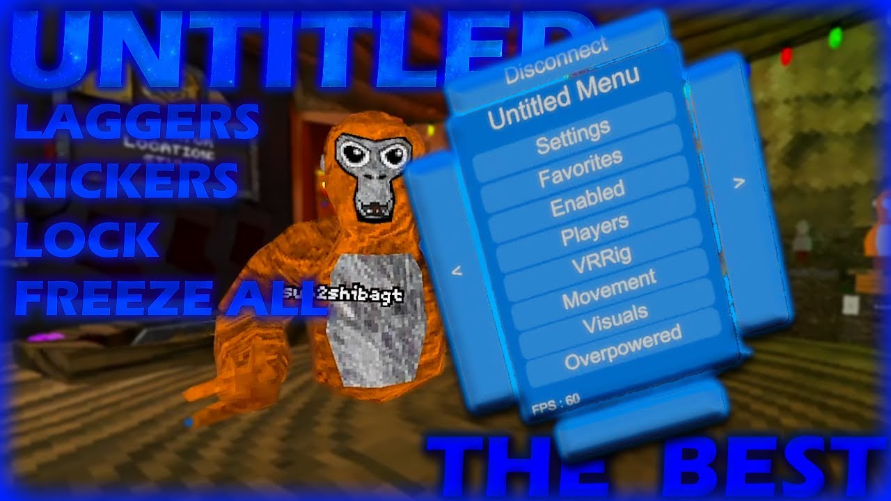 Это ЛУЧШЕЕ меню модов В ИСТОРИИ... | Untitled Menu | SET MASTER, Laggers, Kickers | Gorilla Tag Mods