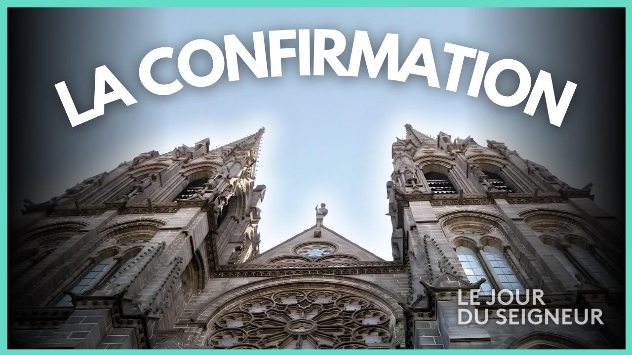 La Confirmation : Pourquoi l'Évêque nous marque-t-il au front ?