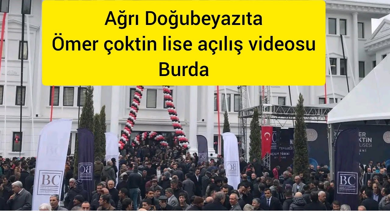 Ömer çoktin fen lisesi açılışı yapıldı video 3 ağrı Doğubayazıt