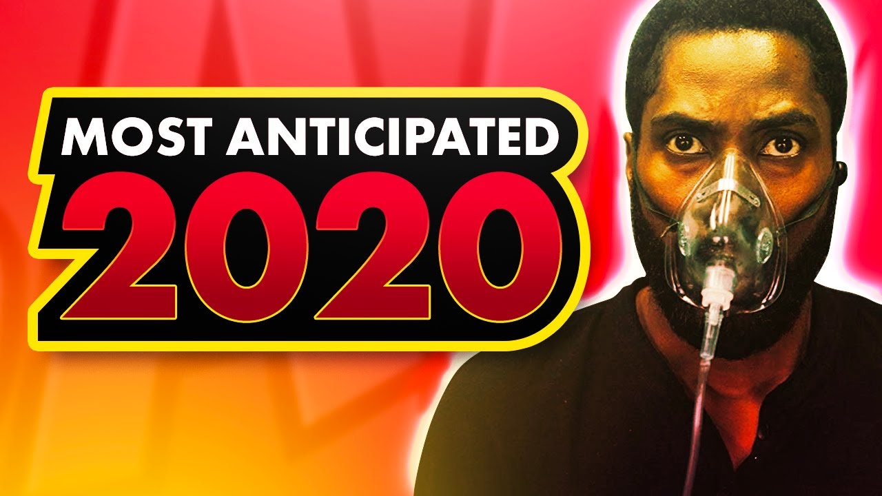 Top 10 Most Anticipated Movies of 2020