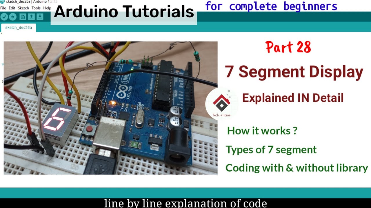 How to use 7 segment display with Arduino | 7 segment display counter[with CODE] | Tech at Home