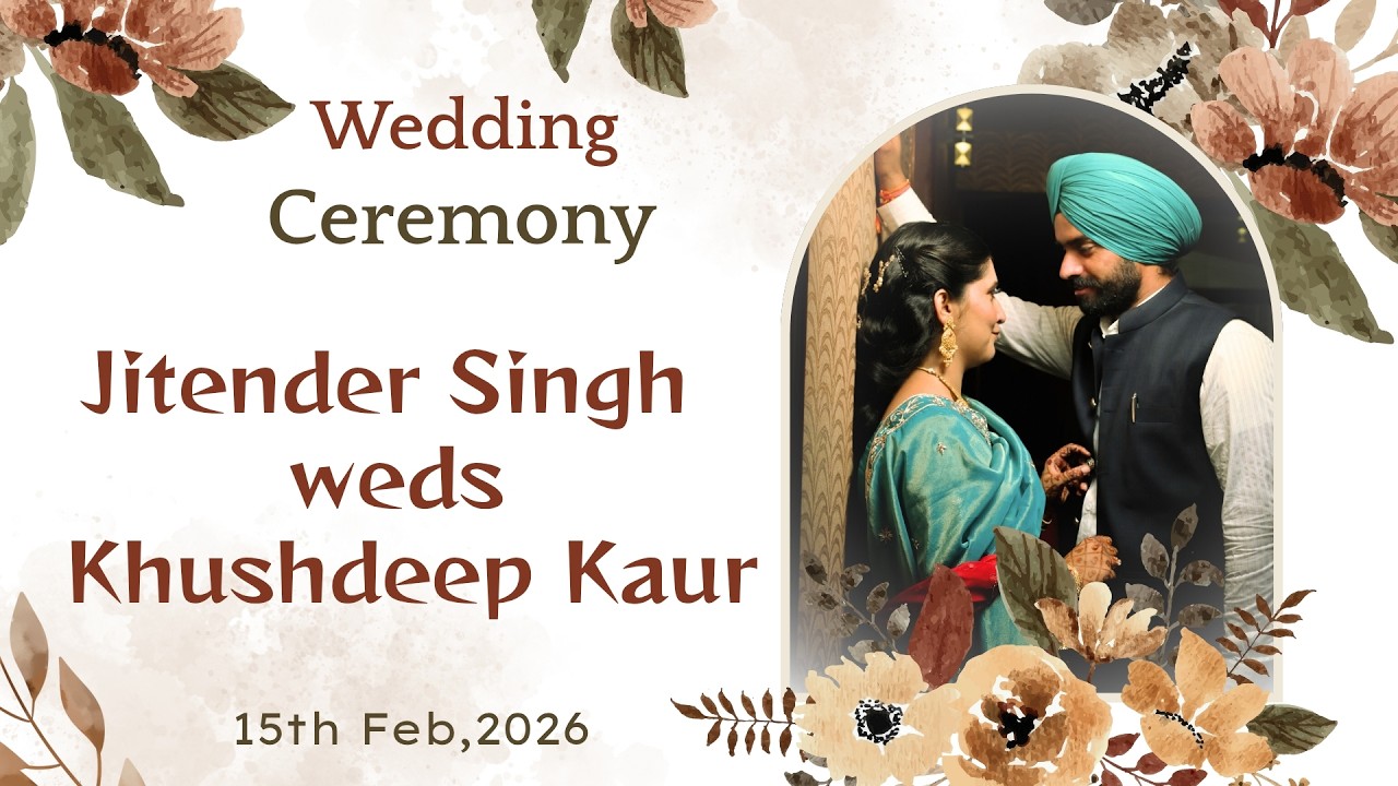 Live Wedding Ceremony | Jitender Singh Sidhu  weds Khushdeep Kaur Sidhu