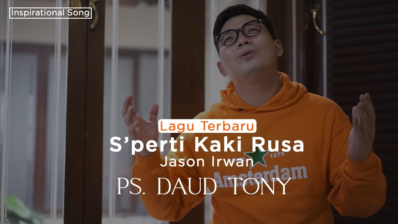 S'PERTI KAKI RUSA -  Jason Irwan By Ps.Daud Tony (Official Music Video)