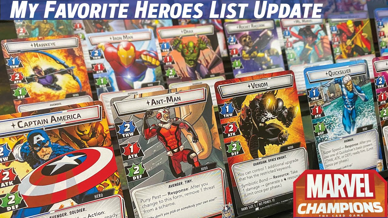 UPDATED: Favorite Heroes for MARVEL CHAMPIONS for my Playstyle ... The Ones Hitting the Table Most!