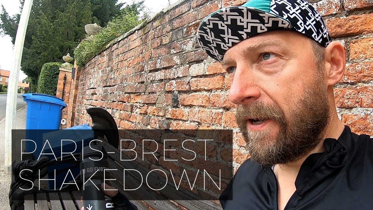 What Could Possibly Go Wrong? :: Paris Brest Paris Shakedown