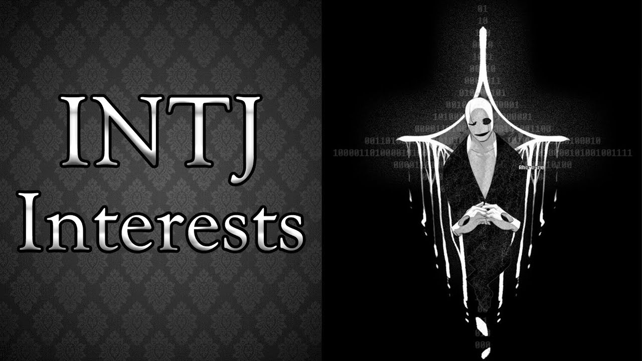 Things That Interest Me as an INTJ
