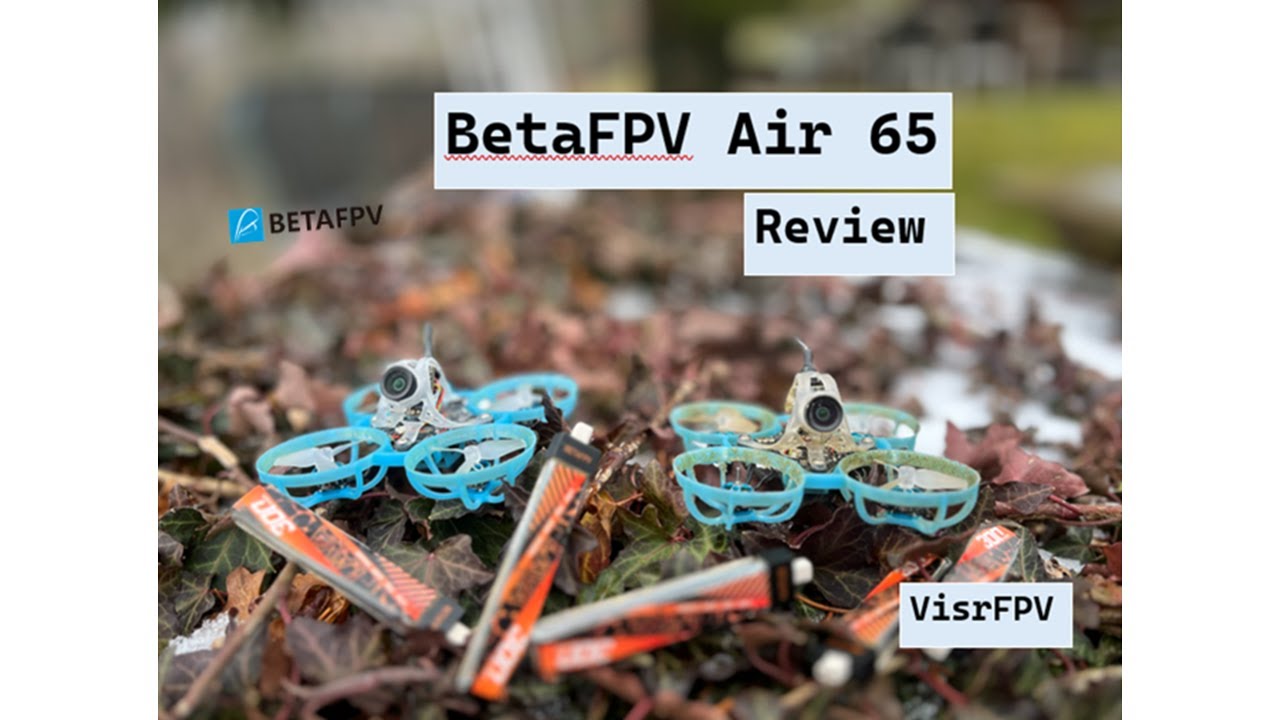 BetaFPV Air 65 Review🤩, perfekt für Anfänger?
