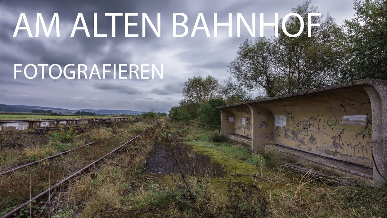 Fotografieren am alten Bahnhof
