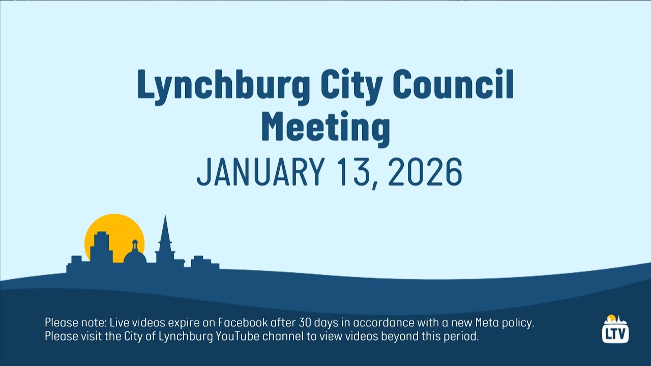 Lynchburg City Council Meeting 1/13/2026