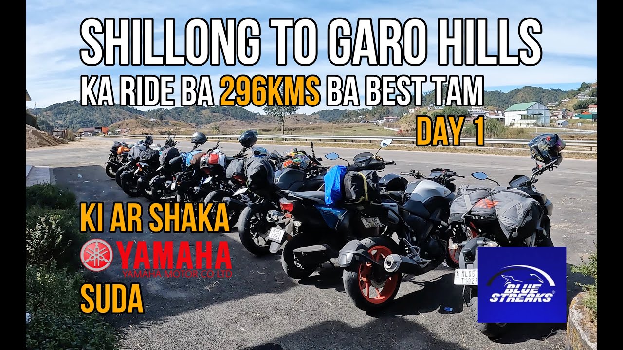 Leit Garo daki bike Yamaha Suda | 296kms haka Shisngi | Cocktail Rides  Goes Travelling S1 Ep1