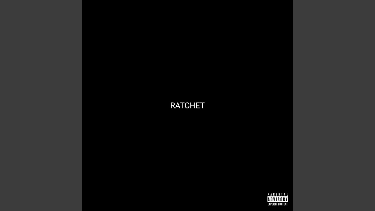 RATCHET