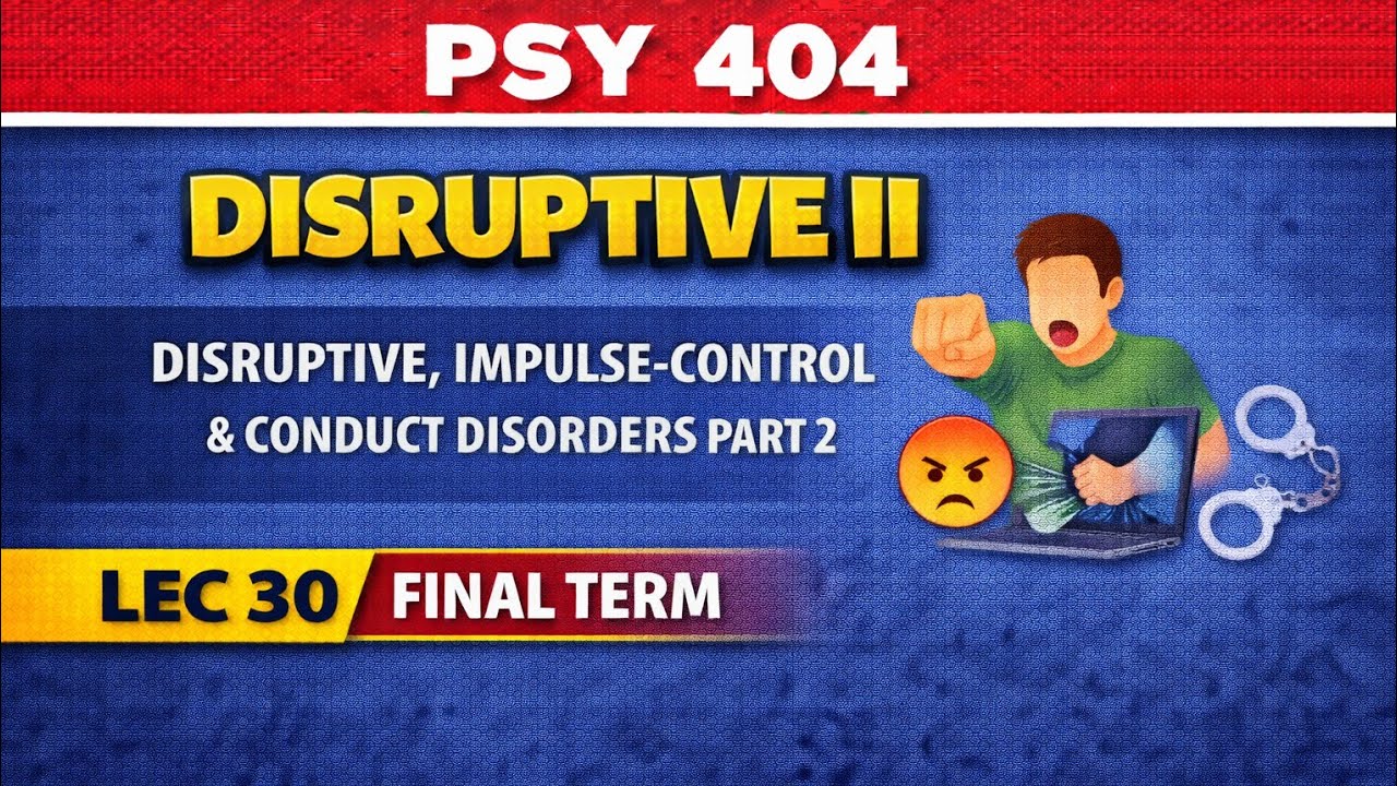 PSY 404 | Abnormal Psychology | Lecture No 30 | VU short lectures | Edu Sparxion
