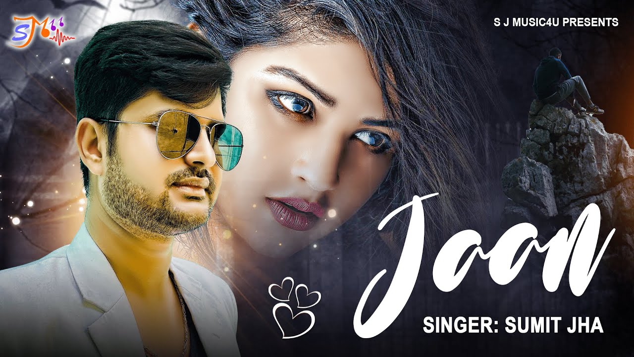 Jaan || Sumit Jha || Hindi Love Song || Heart touching music 2023