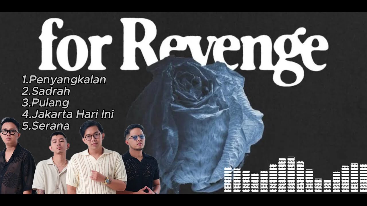 Top Song For Revenge🎵 PENYANGKALAN !! SADRAH !! PULANG !! JAKARTA HARI INI !! SERANA