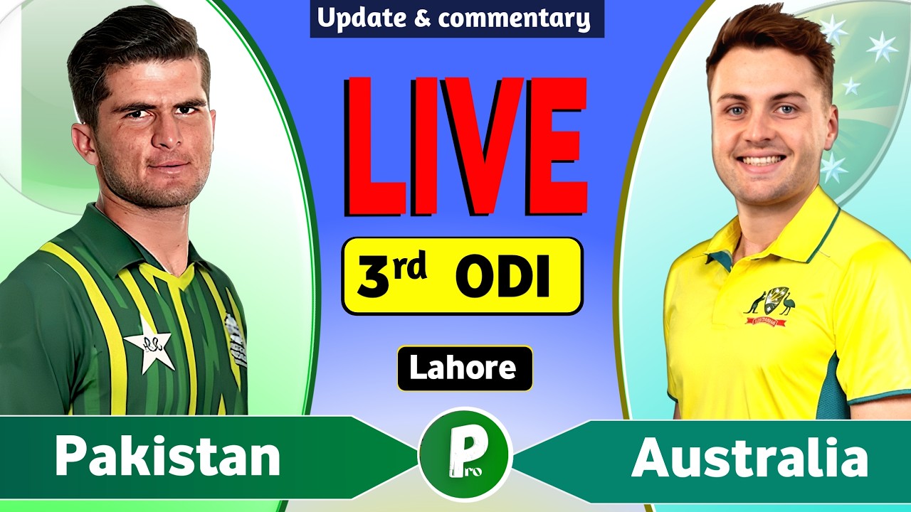 Pakistan vs Australia 3rd ODI Live Match Today | PAK vs AUS Live Score & Commentary