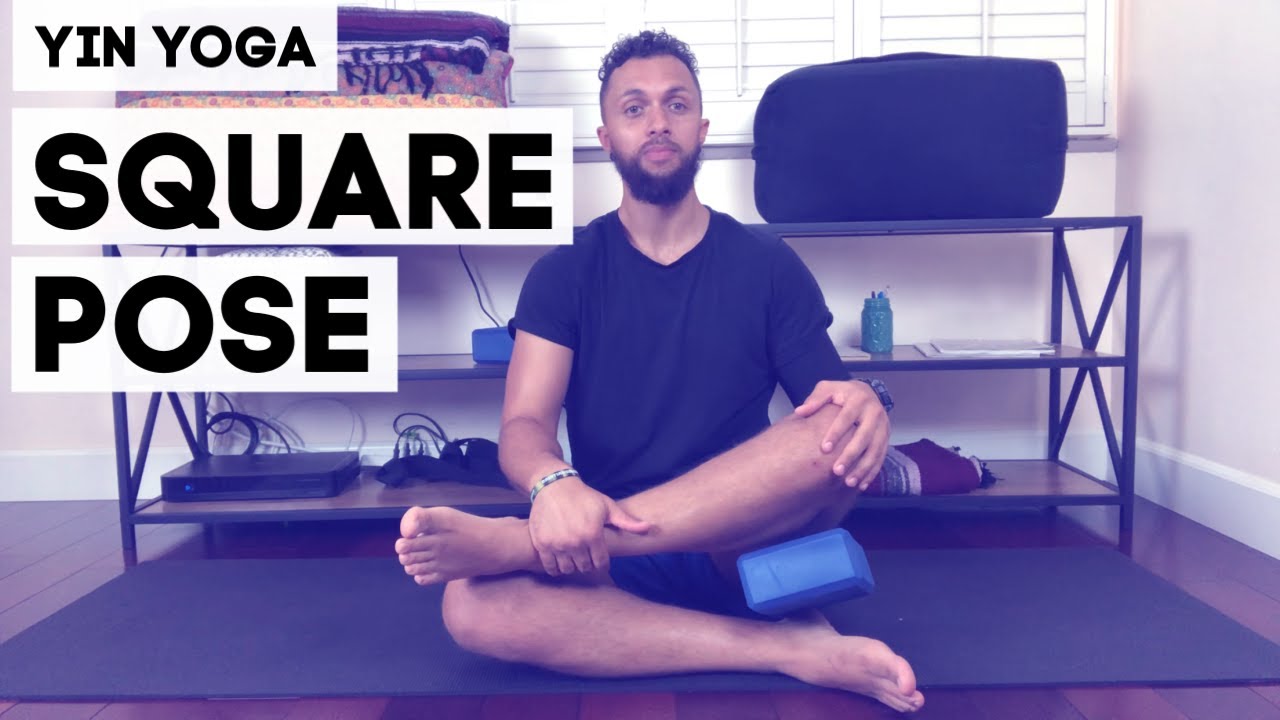 How to do Square Pose (Hip Opener & Groin Stretch) | Yin Yoga
