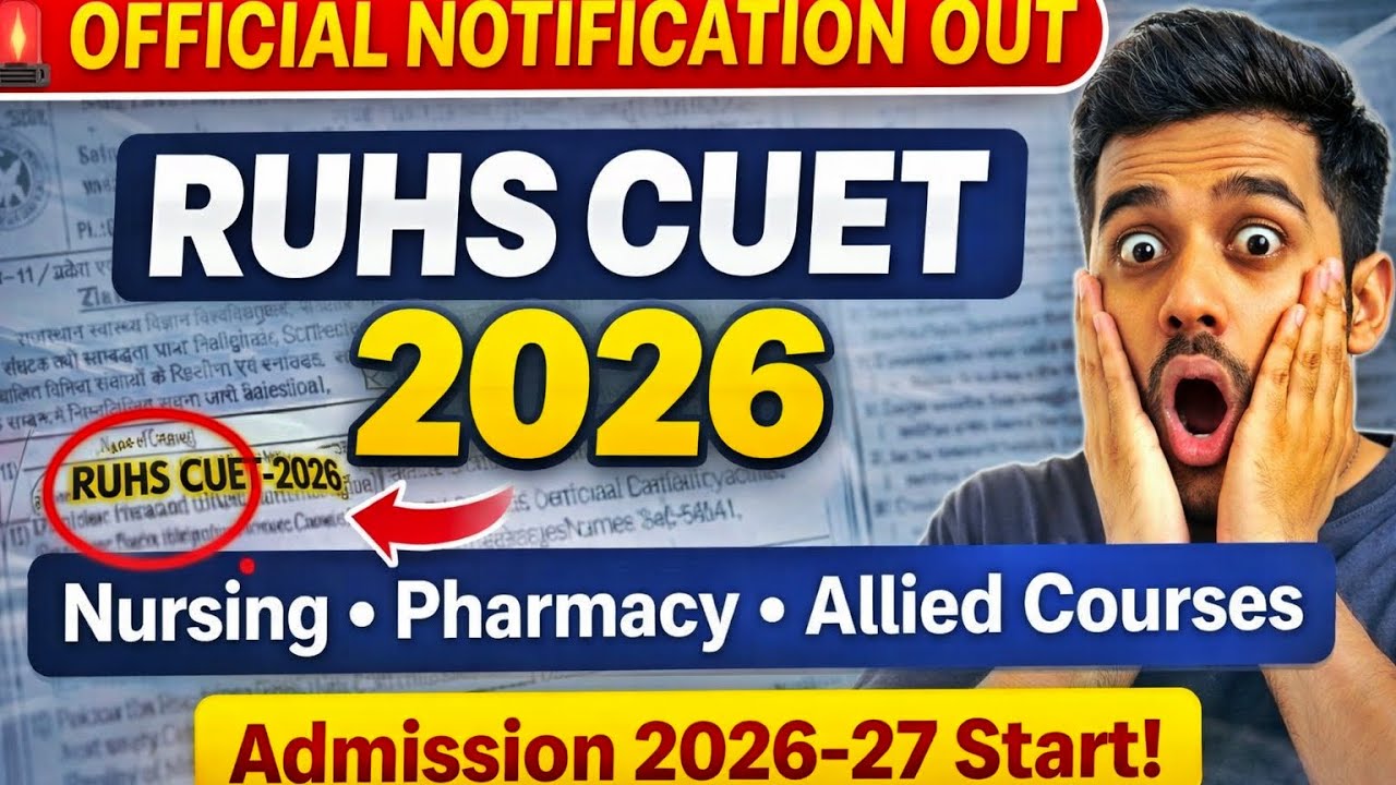 RUHS CUET 2026 Official Notification Out | Nursing, Pharmacy & Allied Courses Admission Full Details