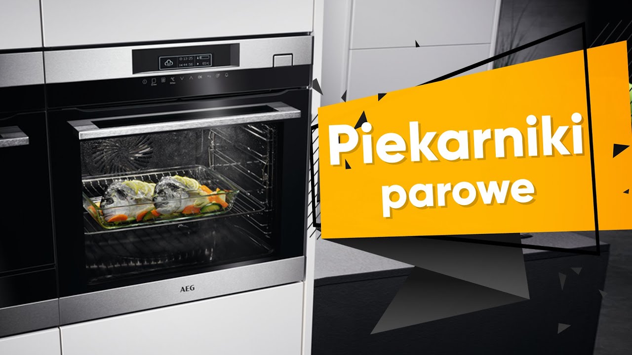 Jaki piekarnik parowy do zabudowy? RANKING 7 urządzeń w r&oacute;żnej cenie