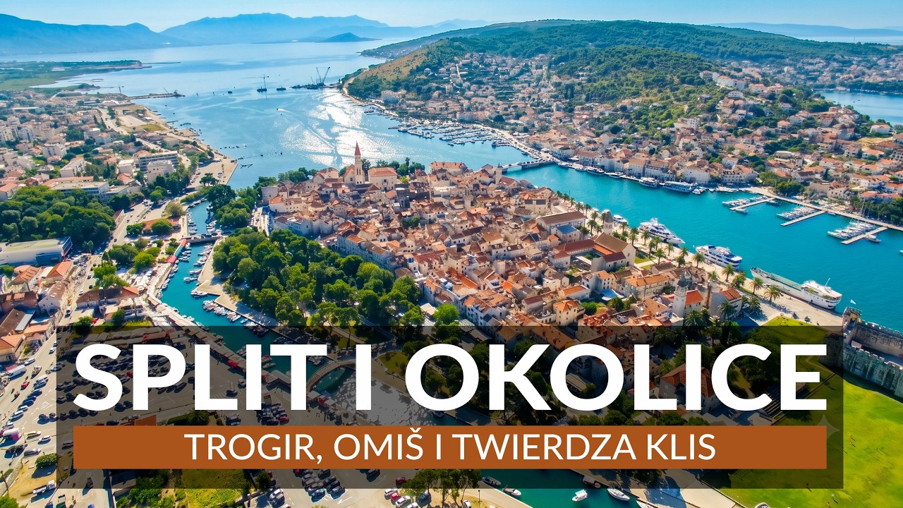 SPLIT I OKOLICE - piękna Dalmacja i Chorwacja poza sezonem | Trogir, Omi&scaron;, Klis i atrakcje Splitu