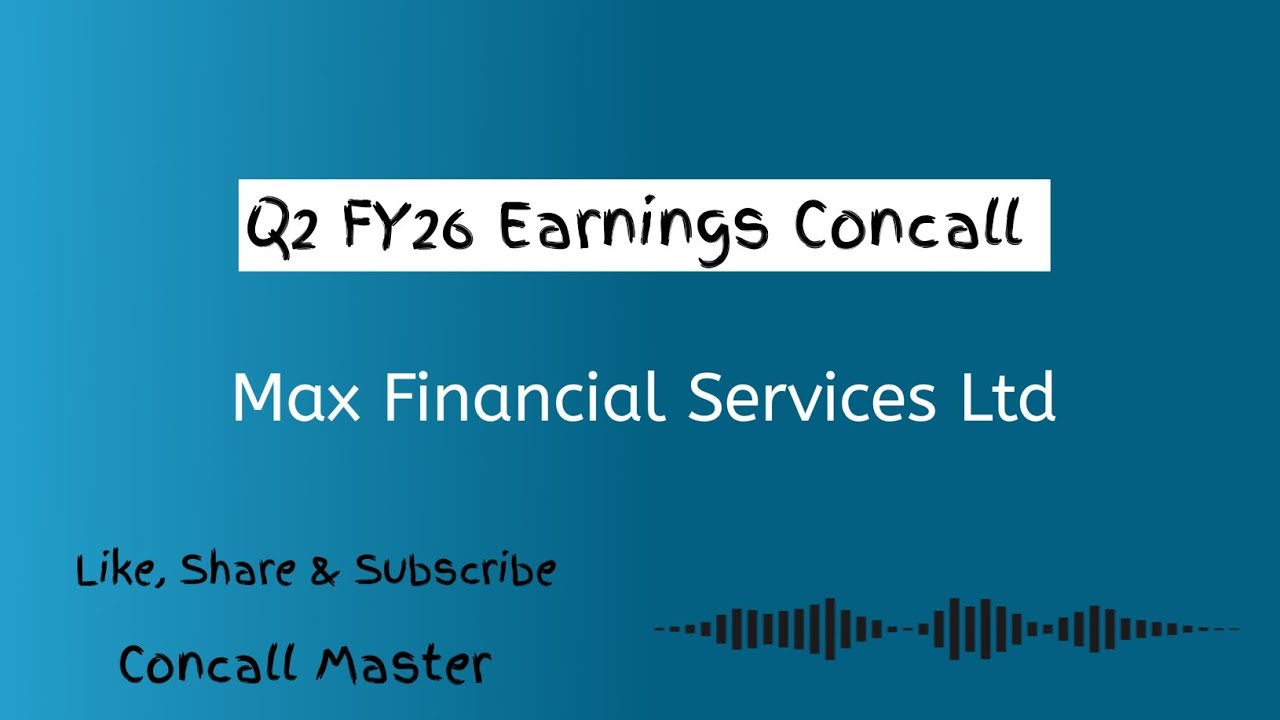 Max Financial Services Q2 FY26 Earnings Concall | Max Financial Services Earnings Conference Call 