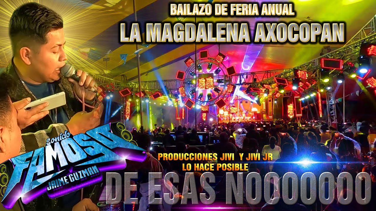 📀(( SONIDO FAMOSO ))💃(( EN AXOCOPAN ))🔊(( BAILAZO DE FERIA ANUAL 2025 ))🔥